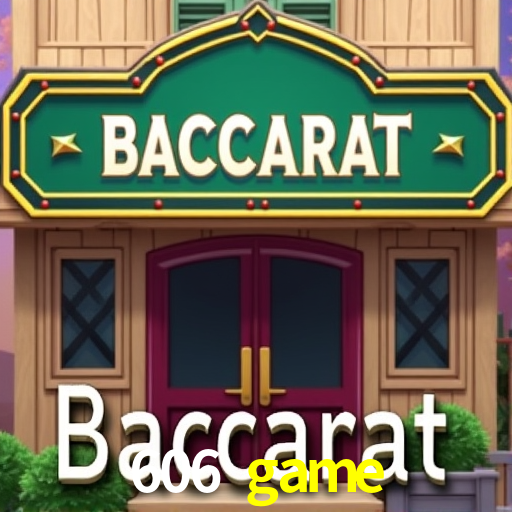 Tecnologia da Plataforma 606 game